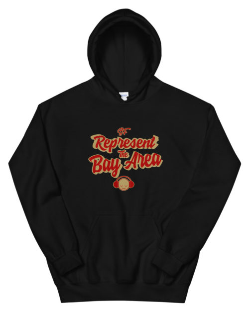 REPRESENT THE BAY AREA - SF - EDITION - Unisex Hoodie
